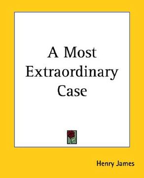 portada a most extraordinary case (in English)