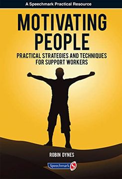 portada Motivating People: Practical Strategies and Techniques for Support Workers (in English)