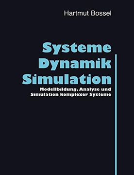 portada Systeme, Dynamik, Simulation: Modellbildung, Analyse und Simulation Komplexer Systeme (en Alemán)