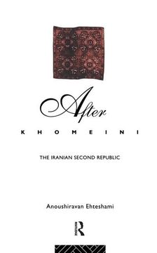 portada After Khomeini: The Iranian Second Republic (in English)