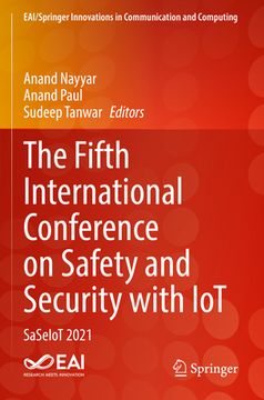 portada The Fifth International Conference on Safety and Security with Iot: Saseiot 2021 (en Inglés)