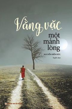 portada Vằng vặc một mảnh lòng: Tuyển tập văn chương nhiều tác giả (en Vietnamita)