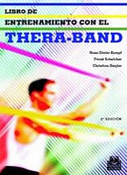 portada Libro de Entrenamiento con el Thera-Band: El Programa Para Conseg uir un Buen Estado Fisico y de Salud (in Spanish)