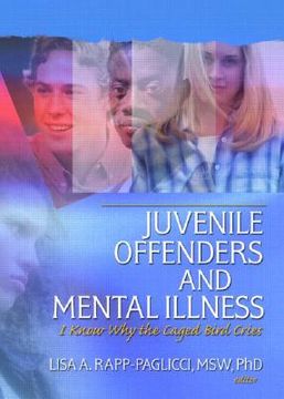 portada juvenile offenders and mental illness: i know why the caged bird cries