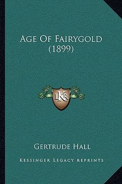 portada age of fairygold (1899) (en Inglés)