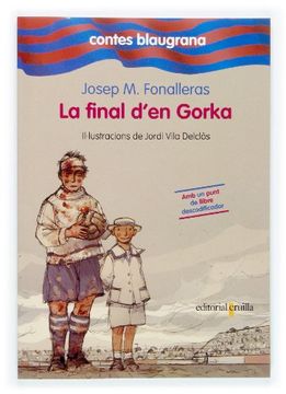 portada (cat).4.final d`en gorka, la (contes blaugrana) (en Catalá)