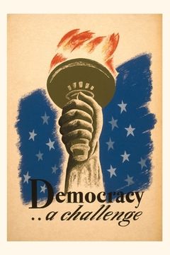 portada Vintage Journal Democracy, A Challenge, Liberty Torch (en Inglés)