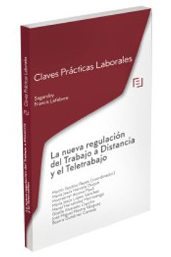 portada Claves Prácticas la Nueva Regulación del Trabajo a Distancia y el Teletrabajo (in Spanish)