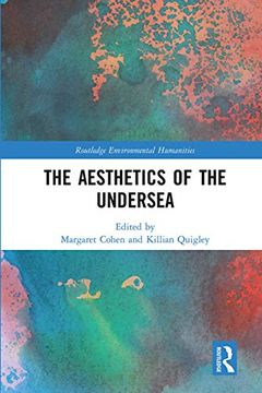 portada The Aesthetics of the Undersea (Routledge Environmental Humanities) (in English)
