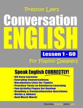 portada Preston Lee's Conversation English For Filipino Speakers Lesson 1 - 60 (en Inglés)