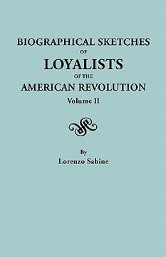portada biographical sketches of loyalists of the american revolution. in two volumes. volume ii (en Inglés)