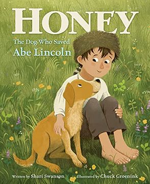 portada Honey, the Dog Who Saved Abe Lincoln (en Inglés)