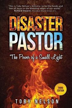 portada Disaster Pastor: The Power of a Small Light (en Inglés)