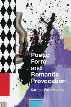 portada Poetic Form and Romantic Provocation (en Inglés)
