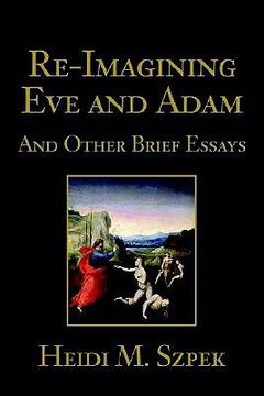 portada re-imagining eve and adam: and other brief essays (en Inglés)