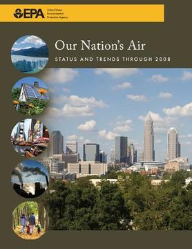 portada Our Nation's Air: Status and Trends Through 2008 (en Inglés)