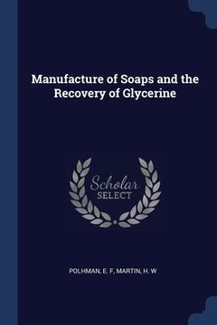 portada Manufacture of Soaps and the Recovery of Glycerine