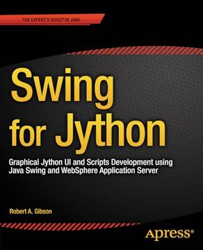 portada Swing for Jython: Graphical Jython ui and Scripts Development Using Java Swing and Websphere Application Server (en Inglés)