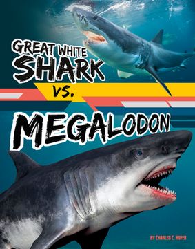 portada Great White Shark vs. Megalodon