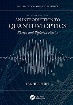 portada An Introduction to Quantum Optics: Photon and Biphoton Physics (Series in Optics and Optoelectronics) (in English)