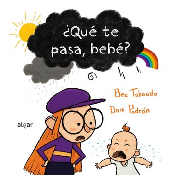 portada Qué te Pasa, Bebé?