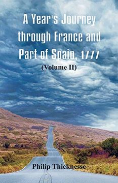 portada A Year's Journey Through France and Part of Spain, 1777: (Volume ii) (en Inglés)