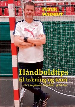 portada Håndboldtips til træning og teori: - 242 træningsøvelser til håndbold... og lidt teori (en Danés)