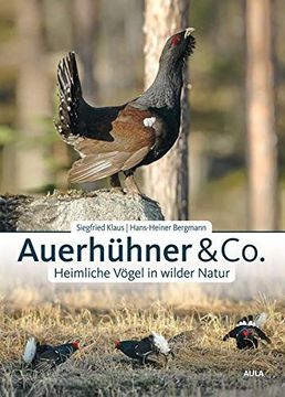 portada Auerhühner & Co.  Heimliche Vögel in Wilder Natur