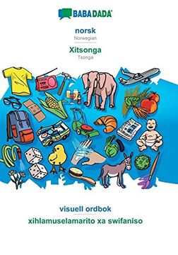portada Babadada, Norsk - Xitsonga, Visuell Ordbok - Xihlamuselamarito xa Swifaniso: Norwegian - Tsonga, Visual Dictionary (en Noruego)