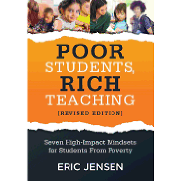 portada Poor Students, Rich Teaching: Seven High-Impact Mindsets for Students From Poverty (Using Mindsets in the Classroom to Overcome Student Poverty and (en Inglés)