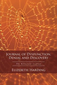 portada Journal of Dysfunction, Denial and Discovery: The Reluctant Lesbian