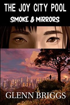 portada The joy City Pool Smoke & Mirrors (in English)