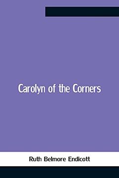 portada Carolyn of the Corners (in English)