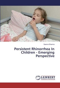 portada Persistent Rhinorrhea In Children - Emerging Perspective