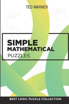 portada Simple Mathematical Puzzles: Creek Puzzles - Best Logic Puzzle Collection (en Inglés)