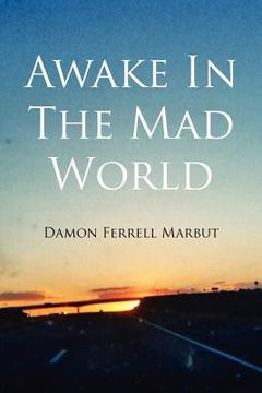 portada awake in the mad world (en Inglés)