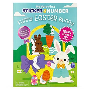 portada Funny Easter Bunny Sticker by Number Activity Book, Over 300 Stickers, Children and Toddlers, Ages 3-7 (my Very First) 