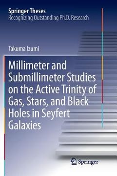 portada Millimeter and Submillimeter Studies on the Active Trinity of Gas, Stars, and Black Holes in Seyfert Galaxies (en Inglés)