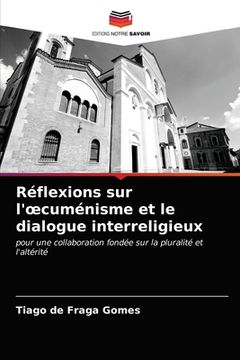 portada Réflexions sur l'oecuménisme et le dialogue interreligieux (en Francés)