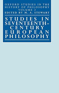 portada Studies in Seventeenth-Century European Philosophy (Oxford Studies in the History of Philosophy) (en Inglés)