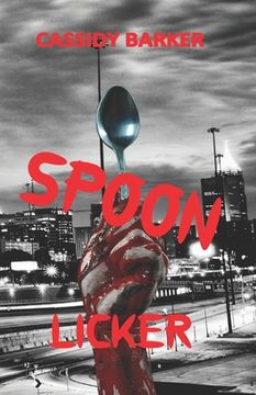 portada Spoon Licker (en Inglés)