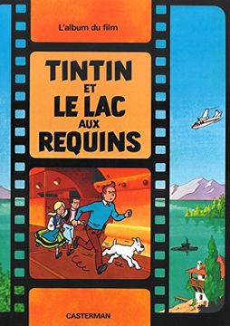 portada Tintin Et Le Lac Aux Requins