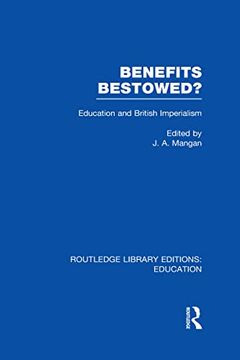 portada Benefits Bestowed? Education and British Imperialism (en Inglés)