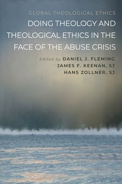 portada Doing Theology and Theological Ethics in the Face of the Abuse Crisis