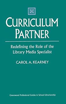 portada Curriculum Partner: Redefining the Role of the Library Media Specialist (Greenwood Professional Guides in School Librarianship) (en Inglés)