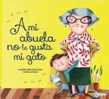 portada A mi Abuela no le Gusta mi Gato (in Spanish)
