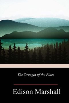 portada The Strength of the Pines (en Inglés)