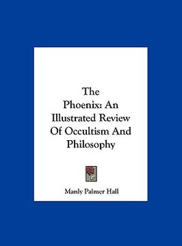 portada the phoenix: an illustrated review of occultism and philosophy (in English)