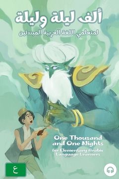 portada One Thousand and One Nights for Elementary Arabic Language Learners: Modern Standard Arabic Edition (en Inglés)