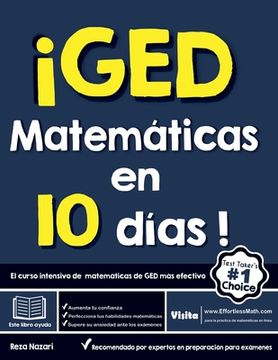 portada ¡GED Matemáticas en 10 días! El curso intensivo de matemáticas de GED más efectivo (in Spanish)